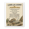 Lizard Life Lessons™ – The Snail Demolition Method on Canvas